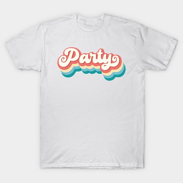 Party T-Shirt by RetroDesign